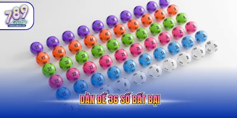 dàn đề 36 số bất bại
