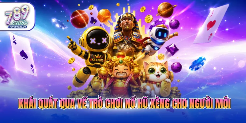 Khái quát qua về trò chơi nổ hũ xèng cho người mới