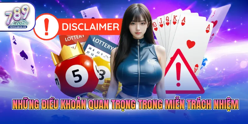 Những điều khoản quan trọng trong miễn trách nhiệm